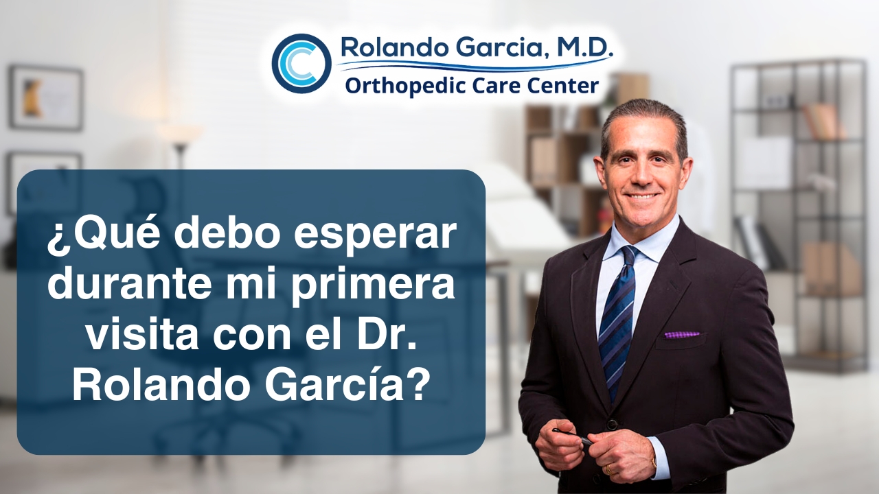 ¿Qué debo esperar durante mi primera visita con el Dr. Rolando García?