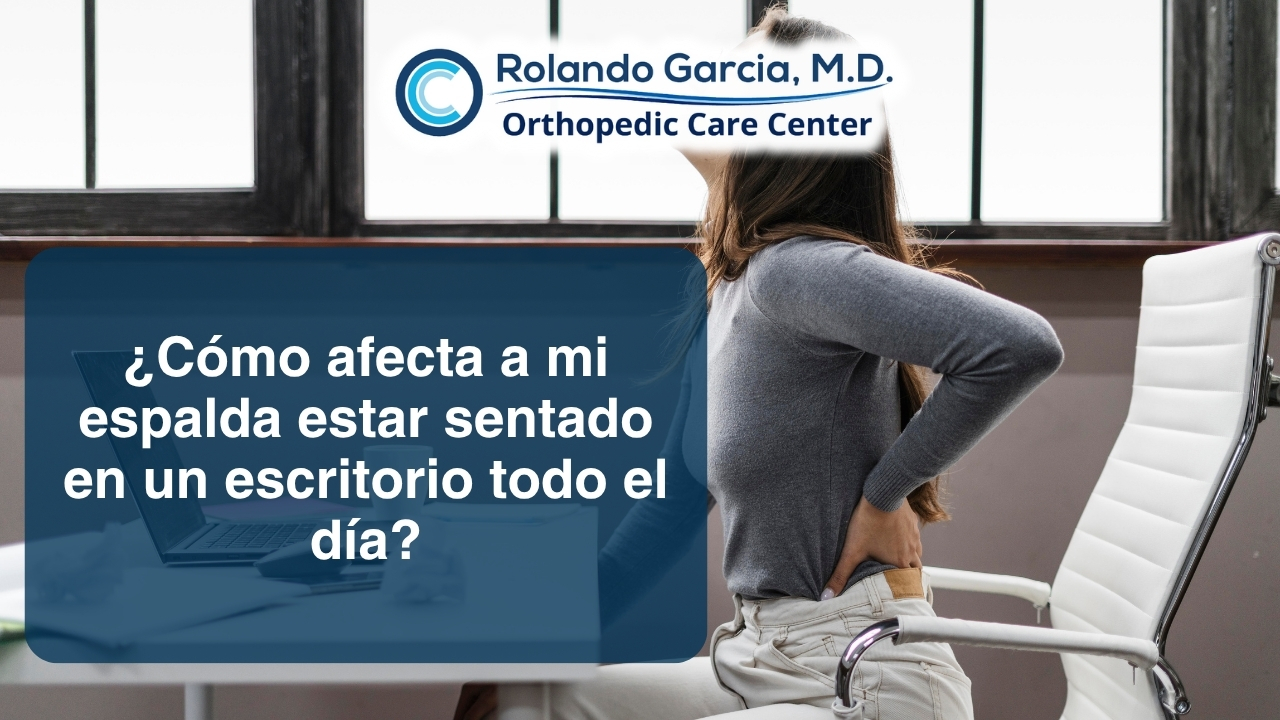 ¿Cómo afecta a mi espalda estar sentado en un escritorio todo el día?