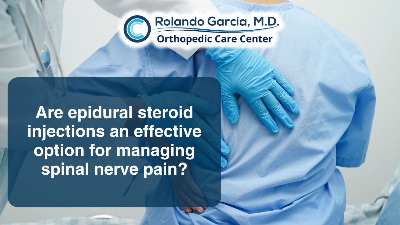 Are epidural steroid injections an effective option for managing spinal nerve pain?