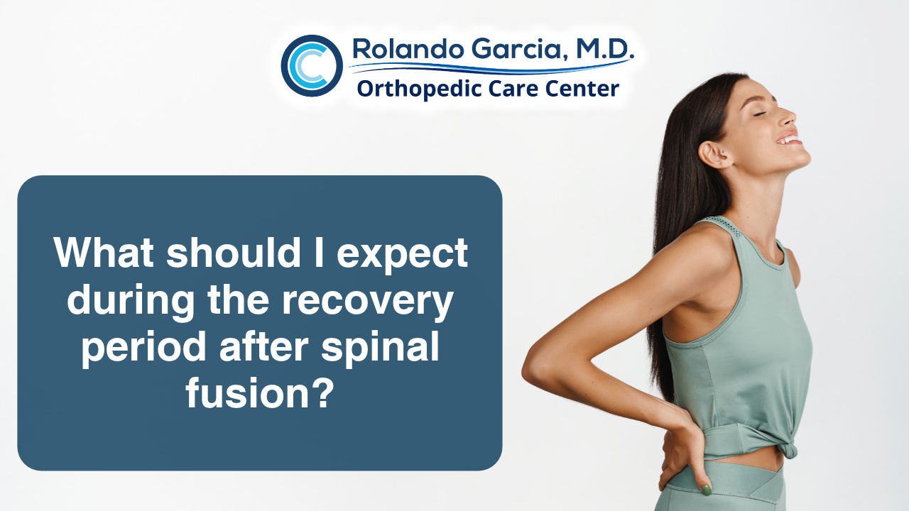What should I expect during the recovery period after spinal fusion?