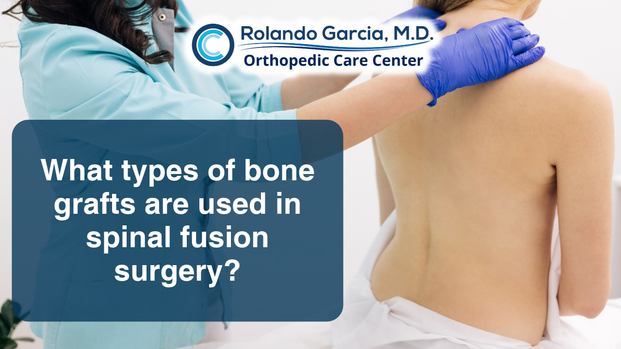 What types of bone grafts are used in spinal fusion surgery?